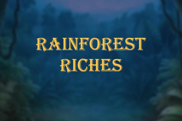 Rainforest Riches pokie