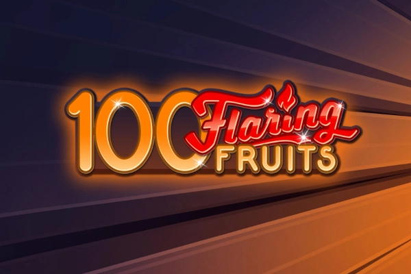 100 Flaring Fruits pokie