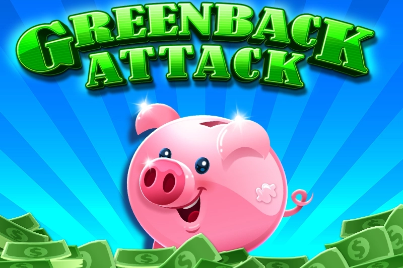 Greenback Attack pokie