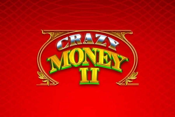 Crazy Money 2 pokie