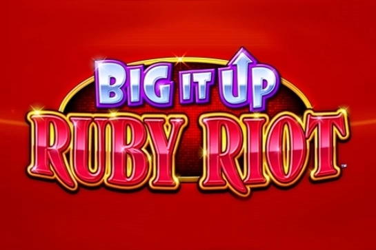 Big It Up Ruby Riot pokie