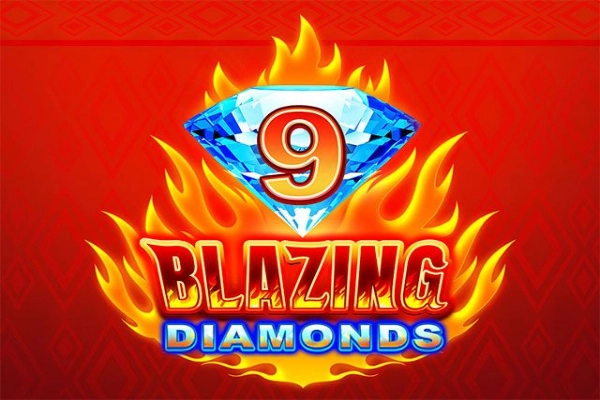 9 Blazing Diamonds pokie